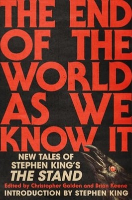 End of the World As We Know It : New Tales of Stephen K - Hardcover NEW Christop