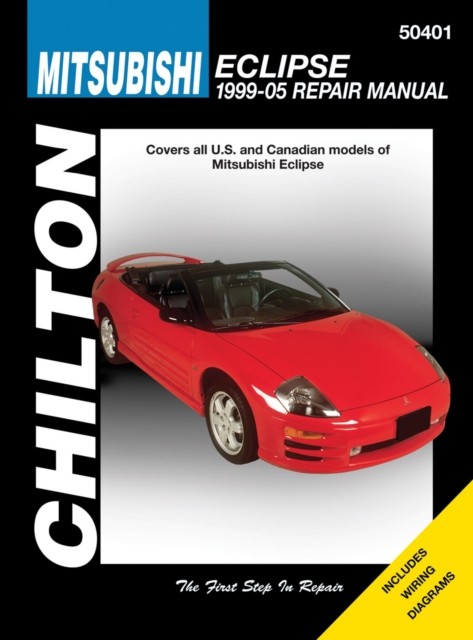 Mitsubishi Eclipse (99-05) (Chilton): Covers all  by Haynes Publishing PAPERBACK