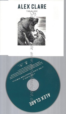 CD--ALEX CLARE -- -TOO CLOSE ---2--