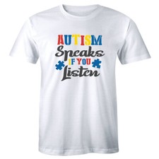 Autism Speaks If You Listen Men's T-Shirt Autistic Awareness Tee