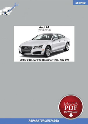 Download PDF Audi A7 (2010-2018) Reparaturleitfaden Motor 2,8 Liter FSI Ben...