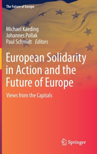 European Solidarity in Action and the Future of Europe by B01 (Hardback Book)
