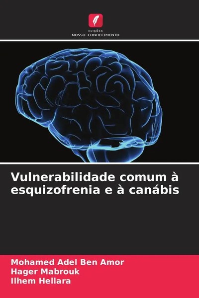 Mohamed Adel Ben Amor (U. A.) | Vulnerabilidade Comum à Esquizofrenia E à...-image