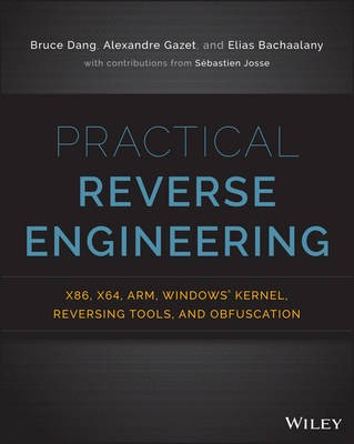 Practical Reverse Engineering, Bruce Dang,  Paperb