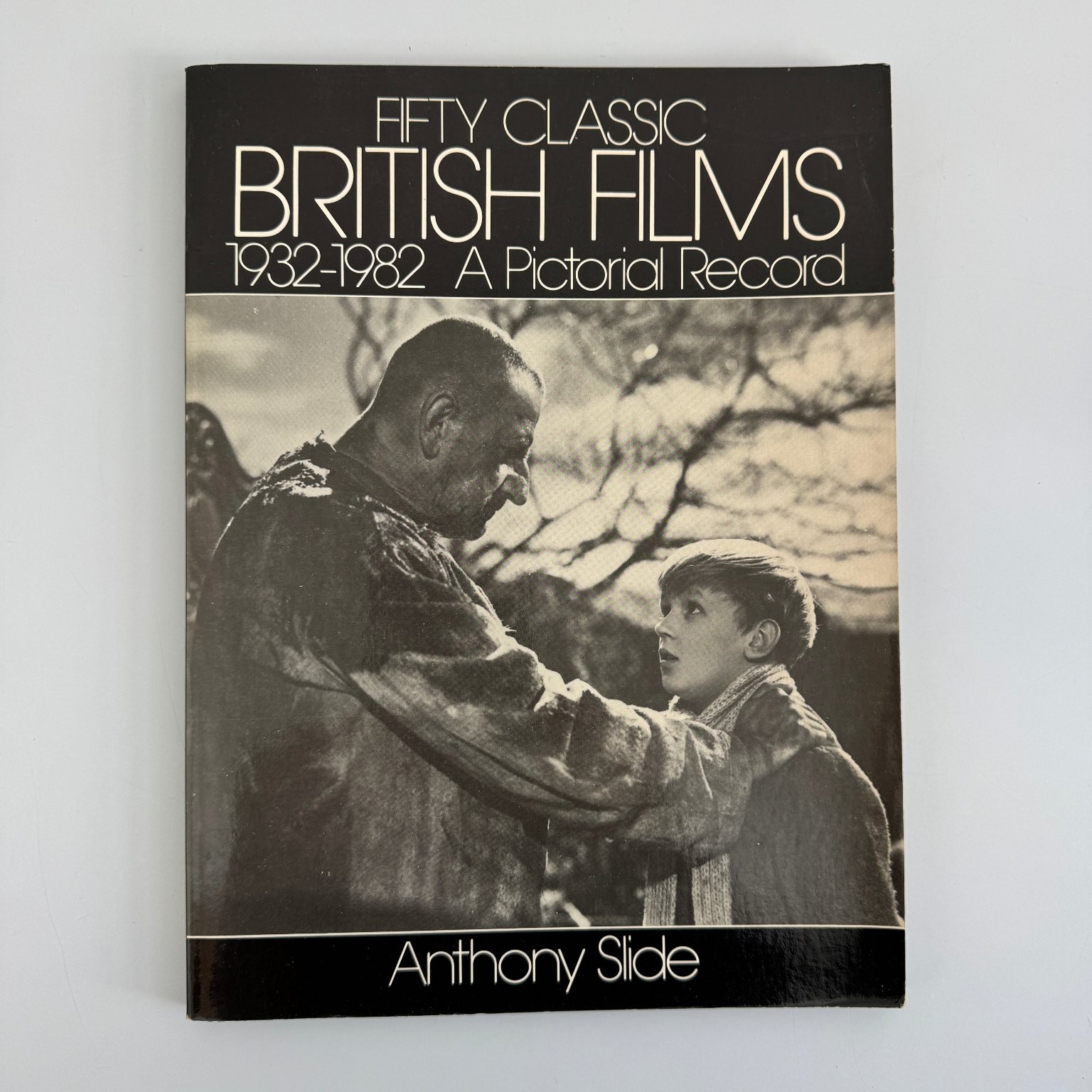Fifty Classic British Films 1932-1982 Anthony Slide 1985 Paperback Dover