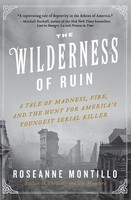 Wilderness Of Ruin, The Roseanne Montillo Taschenbuch Kartoniert / Broschiert