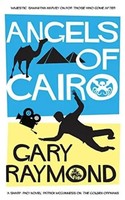 Gary Raymond | Angels Of Cairo | Taschenbuch | Englisch (2021) | Parthian Books