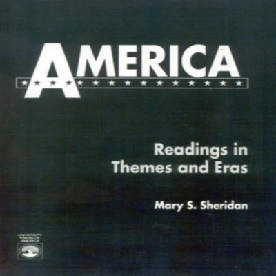 America Readings in Themes and Eras Mary P. Sheridan Paperback Bl