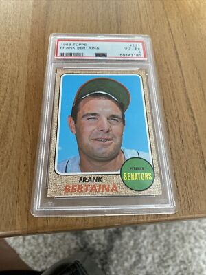 1968 TOPPS #131 FRANK BERTANIA *PSA GRADED 4