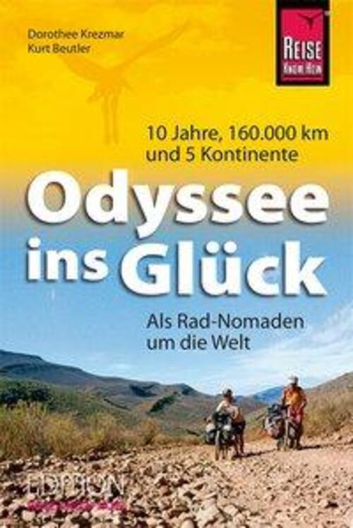 Thumbnail - Odyssee Ins Glück - Als Rad-nomaden Um Die Welt | Dorothee/beutler,
