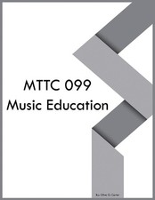 MTTC 099 Music Education by Olive O. Carter Paperback Book