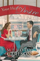 Melody Carlson | Your Heart's Desire | Taschenbuch | Englisch (2016)