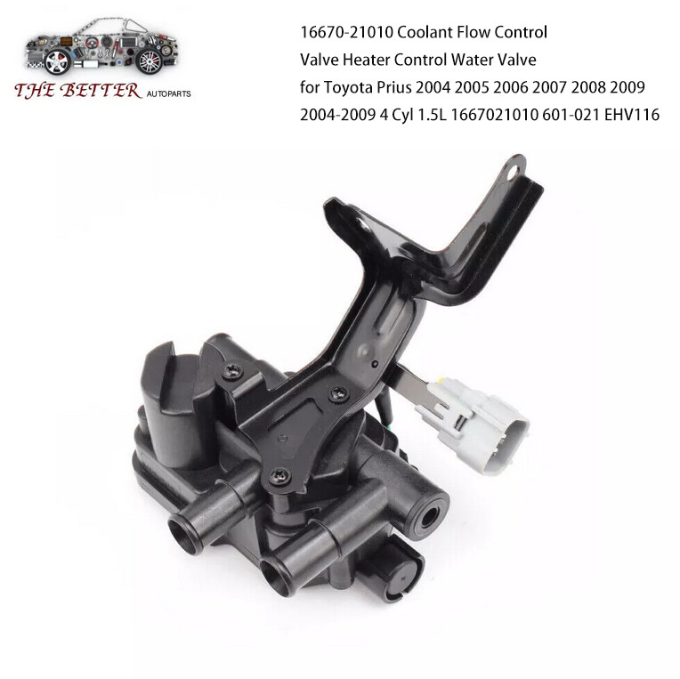 Toyota Prius L4 Coolant Flow Control Valve 16670-21010 Heater Control Valve