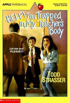 Help! I'm Trapped In My Teacher's Body, USED-Very Good, Strasser, Todd