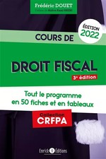 Cours de droit fiscal 2022: Tout le programme en 50 fiches et en tableaux, Frede