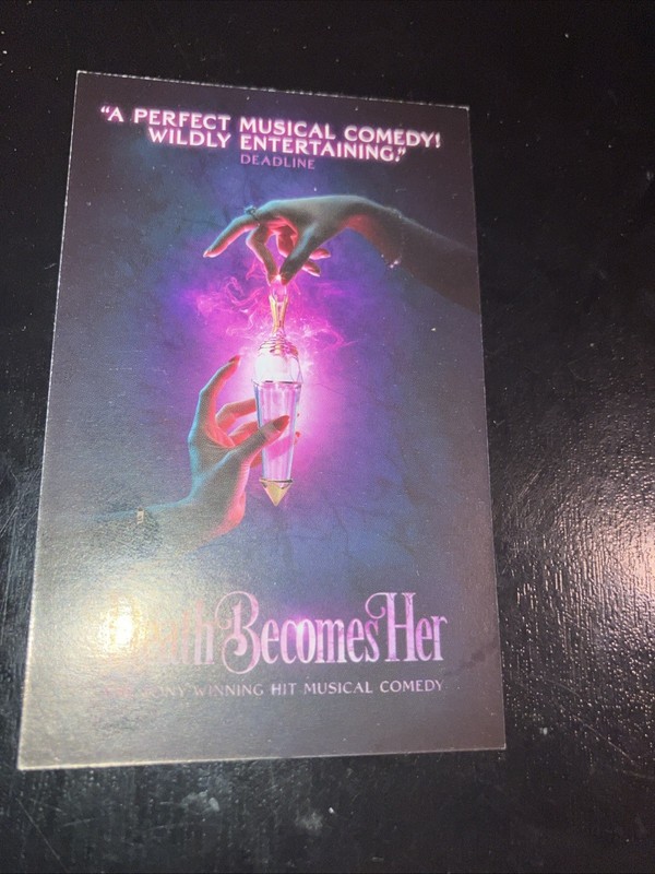 Death Becomes Her Musical Mini Card Flyer Approx 2 1/2 X 4 LAST ONE AFFORDABLE