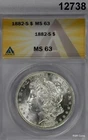 1882 S MORGAN SILVER DOLLAR ANACS CERTIFIED MS63 FLASHY FULLY STRUCK! #12738