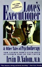 Love's Executioner, and Other Tales of Psychotherapy - Paperback - VERY GOOD