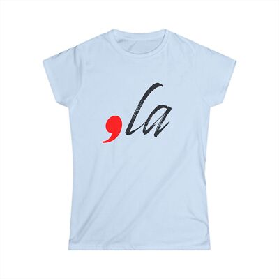 Kamala Harris, ''Comma la'', Women's Softstyle Tee