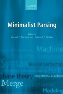Minimalist Parsing by Robert C. Berwick: New
