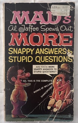 MAD's Al Jaffee Spews Out More Snappy Answers to Stupid Questions Feb 1972 1st