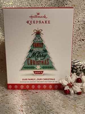 2017 Hallmark OUR FAMILY...OUR CHRISTMAS Ornament CHRISTMAS TREE