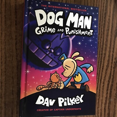 Dog Man 9 Grime and Punishment: From the Creator of Captain