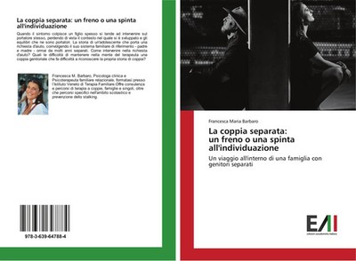 Francesca Maria Barbaro | La coppia separata: un freno o una spinta...