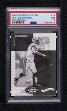 2002 Fleer Box Score 1st Edition 87/100 Peyton Manning #19 PSA 7 HOF 13u1