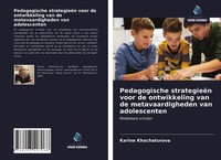 Pedagogische StrategieëN Voor De Ontwikkeling Van De Metavaardigheden Van...