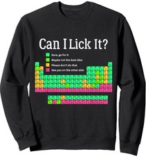 Can I Lick It Periodic Table Teacher Student Funny Unisex Crewneck Sweatshirt