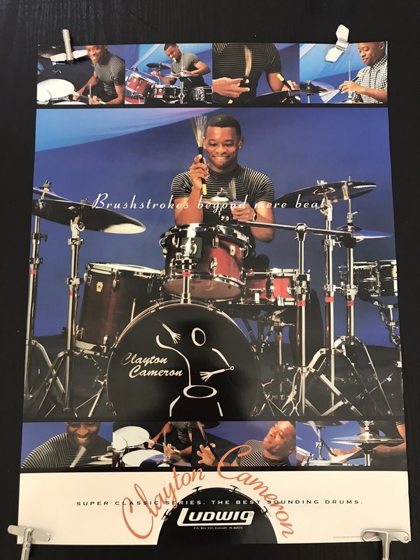 LUDWIG DRUMS - CLAYTON CAMERON  Poster 17x23”