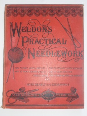 WELDON S PRACTICAL NEEDLEWORK Volume 5 (1889)