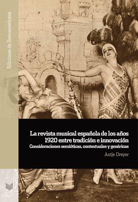 La revista musical española de los años 1920 entre tradición e innovación : cons