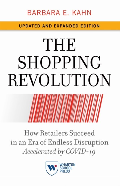 The Shopping Revolution, Updated and Expanded  by Barbara E. Kahn PAPERBACK