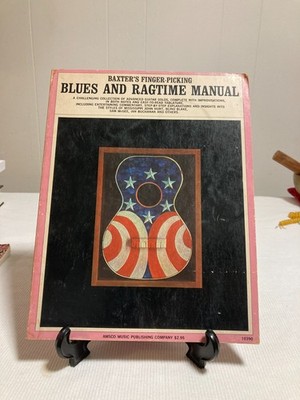 Baxter's Finger-Picking, Blues & Ragtime Manual By Robert E Baxter (PB, 1969)