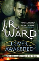 Lover Awakened | Number 3 In Series | J. R. Ward | Englisch | Taschenbuch | 2010