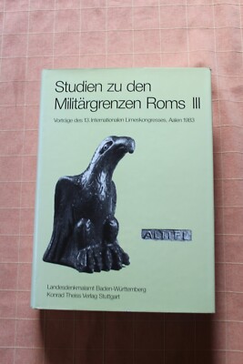 Studien zu den Militärgrenzen Roms 3 - Vorträge des 13. intern. Limeskongresses