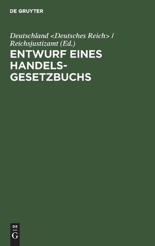 Entwurf eines Handelsgesetzbuchs (Hardback)