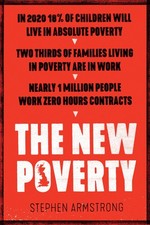 The New Poverty Armstrong Stephen Excellent Book