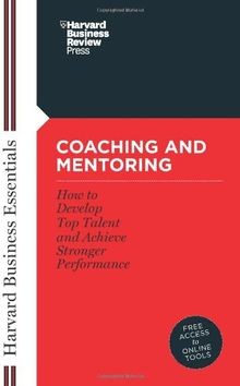 Coaching and Mentoring: How to Develop Top Talent a... | Buch | Zustand sehr gut