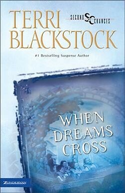 When Dreams Cross, Paperback by Blackstock, Terri, Brand New, Free shipping i...