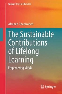 The Sustainable Contributions of Lifelong Learning Afsaneh Ghanizadeh