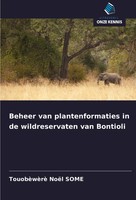 Beheer Van Plantenformaties In De Wildreservaten Van Bontioli Some Taschenbuch