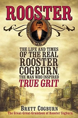 Hahn: Das Leben und die Zeit des echten Hahns Cogburn, der... - Cogburn, Brett