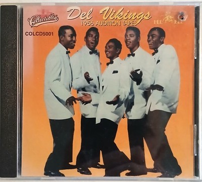 The Del Vikings – Come Go With Me – Their 1956 Audition Tapes on