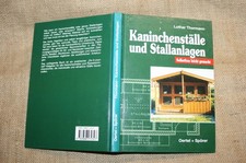 Fachbuch Tierst&auml;lle Stallbau Kaninchen Stallanlagen Selbstbau Rassekaninchen