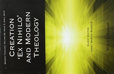Creation Ex Nihilo and Modern Theology by Janet Soskice 9781118705964 NEW