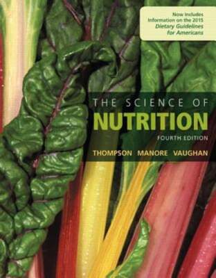 The Science of Nutrition by Janice J Thompson: Used 9780134175096| eBay