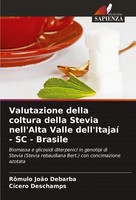 RôMulo JoãO Debarba (U. A.) | Valutazione Della Coltura Della Stevia...